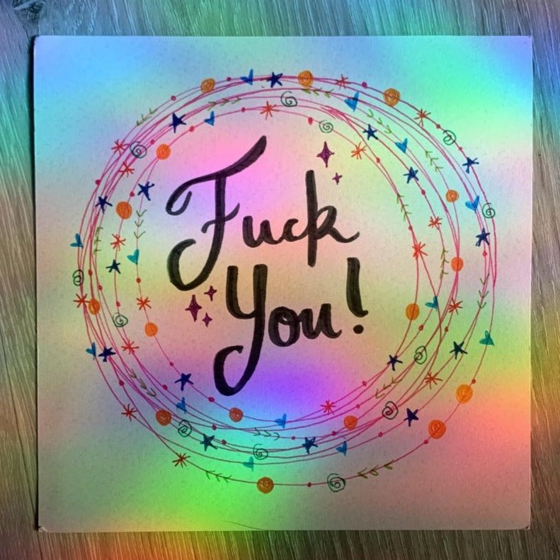 cutesy fun colorful drawing that says fuck you in cursive text calligraphy